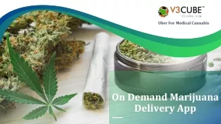 on demand marijuana delivery app