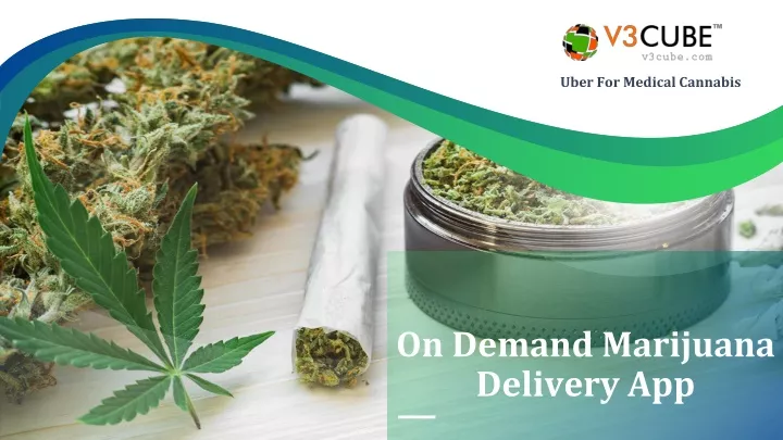 on demand marijuana delivery app