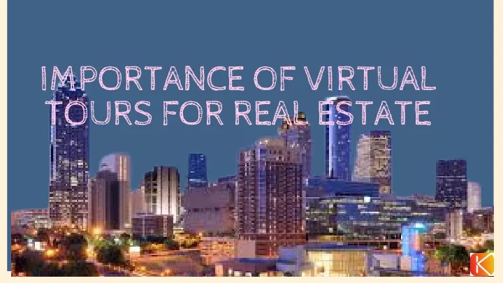 importance of virtual tours for real estate