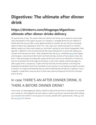 Digestives: The ultimate after dinner drink