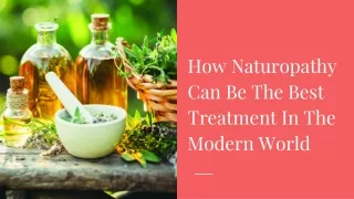 how naturopathy can be the best treatment in the world