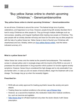 “Buy yellow Xanax online to cherish upcoming Christmas.” - Genericambienonline