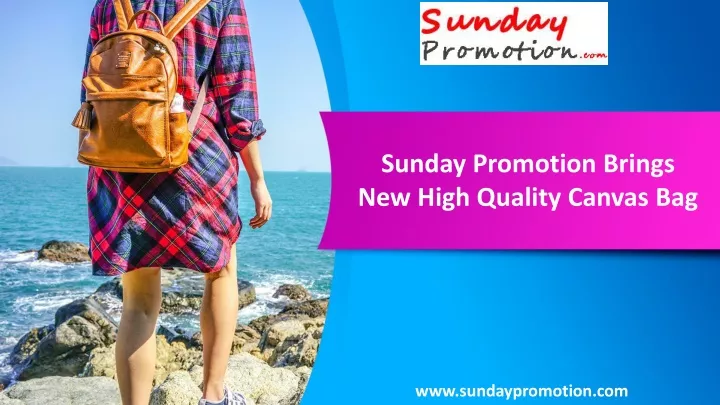 sunday promotion brings new high quality canvas