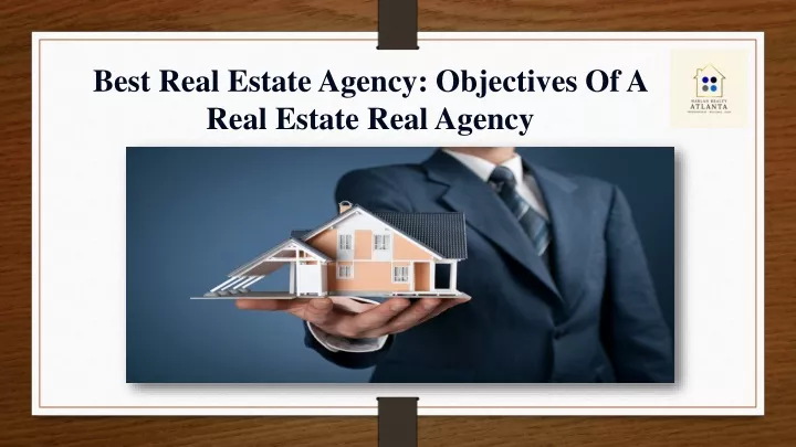 ppt-best-real-estate-agency-objectives-of-a-real-estate-real-agency