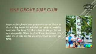 Hire high-quality boogie board rental services from Pine Grove Surf Club