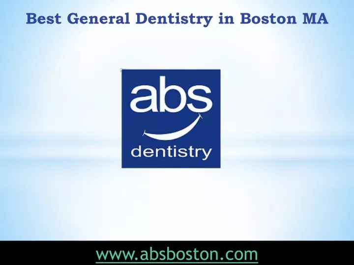 best general dentistry in boston ma