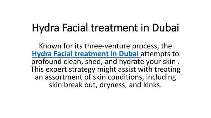 hydra facial treatment in dubai