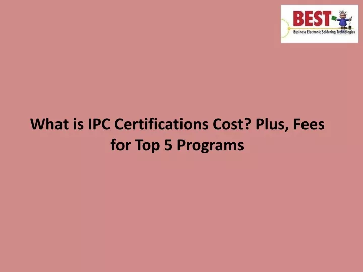 what is ipc certifications cost plus fees
