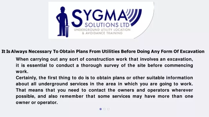 it is always necessary to obtain plans from utilities before doing any form of excavation