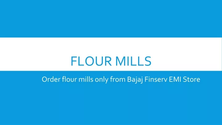 flour mills