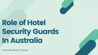 Role of Hotel Security Guards In Australia - Corporate Security