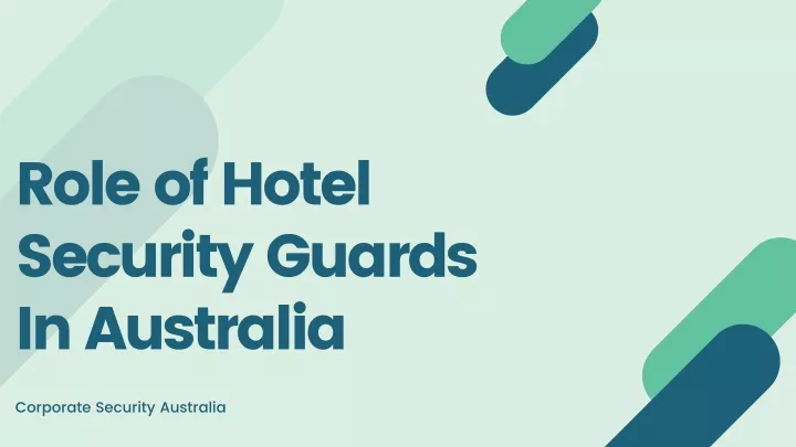 role of hotel security guards in australia