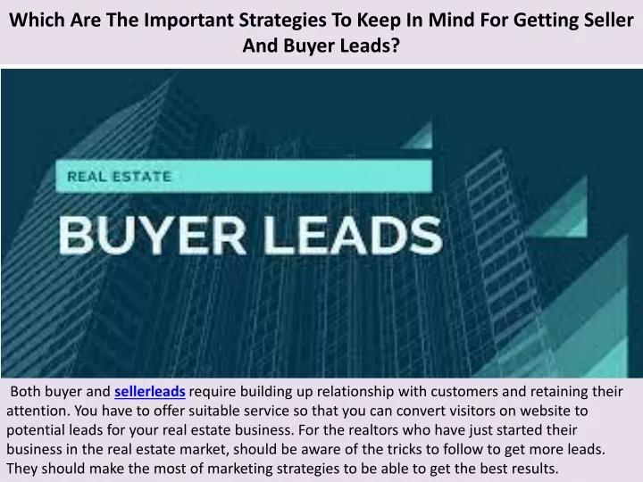 which are the important strategies to keep in mind for getting seller and buyer leads