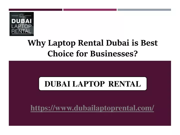 why laptop rental dubai is best choice