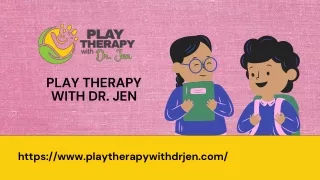Top of the Best kid counselor in Florida  Play Therapy with Dr. Jen