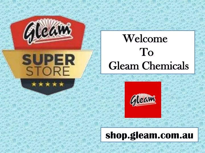 welcome to gleam chemicals