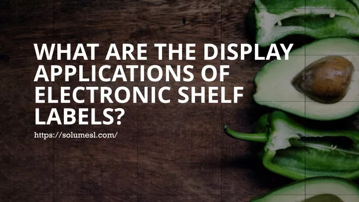 what are the display applications of electronic shelf labels