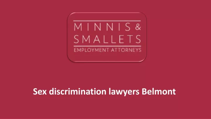 sex discrimination lawyers belmont