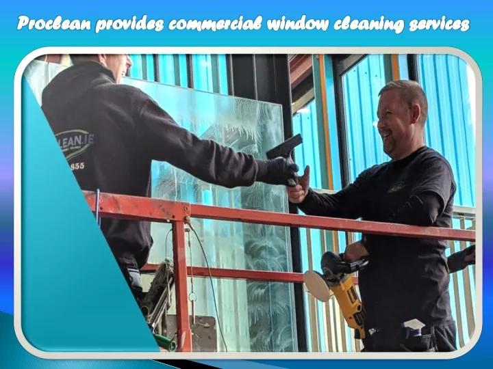 proclean provides commercial window cleaning