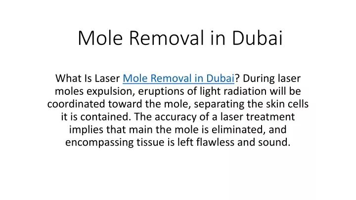 mole removal in dubai
