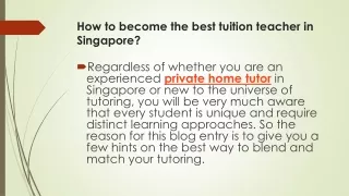 How to become the best tuition teacher in