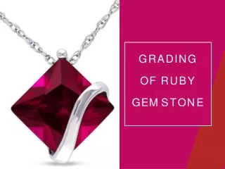 Grading Of Ruby Gemstone