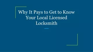 why it pays to get to know your local licensed locksmith