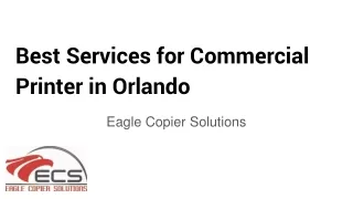 Best Services for Commercial Printer in Orlando
