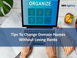 Tips To Change Domain Names Without Losing Ranks