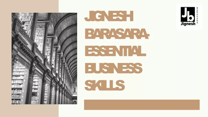 jignesh b a r a s a r a essential business skills