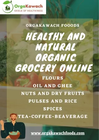 Buy organic grocery online at OrgaKawach Foods