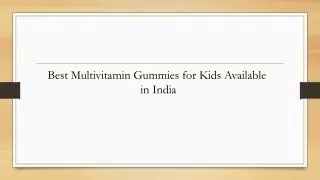 Best Multivitamin Gummies for Kids Available
