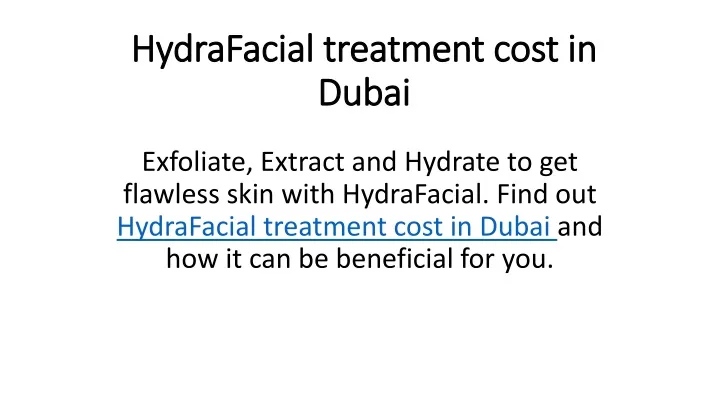 hydrafacial treatment cost in dubai