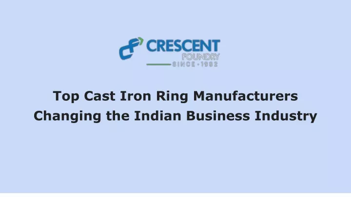 top cast iron ring manufacturers changing