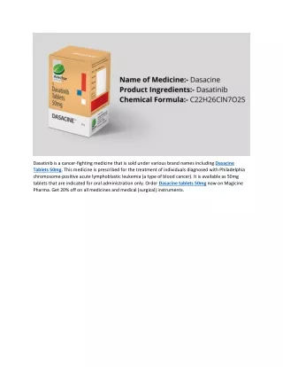 dasatinib is a cancer fighting medicine that