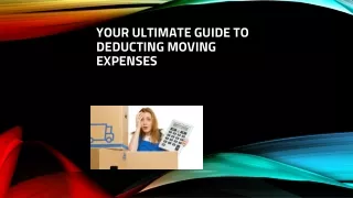 Your Ultimate Guide to Deducting Moving Expenses