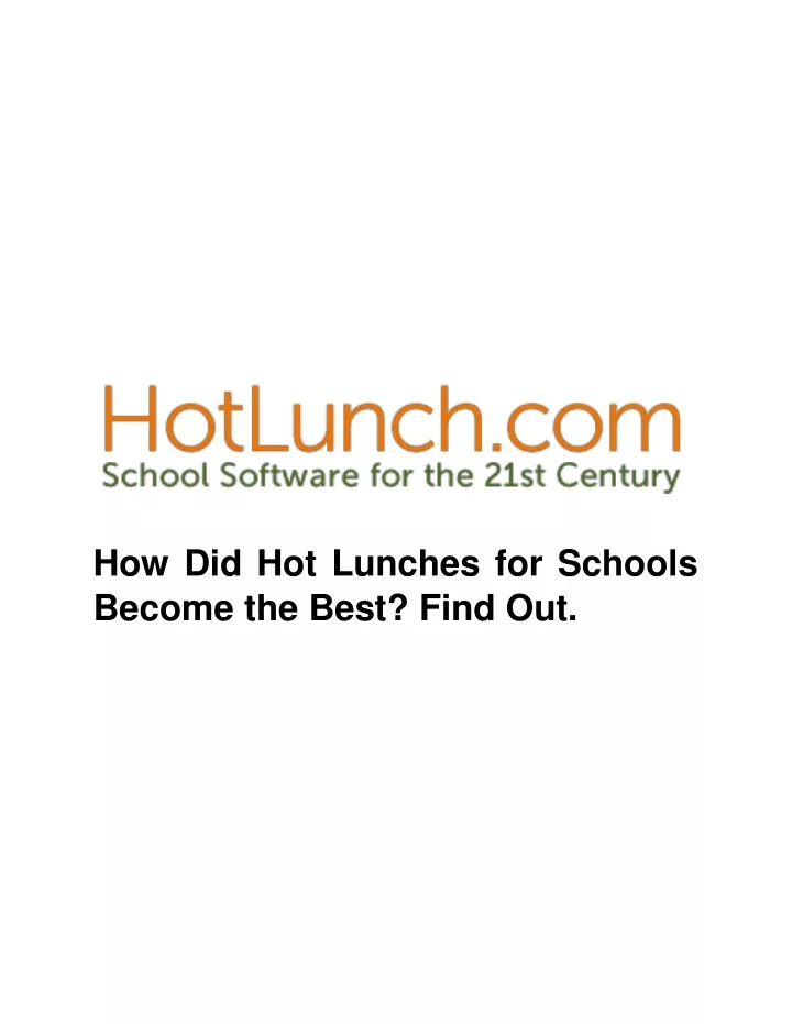how did hot lunches for schools become the best