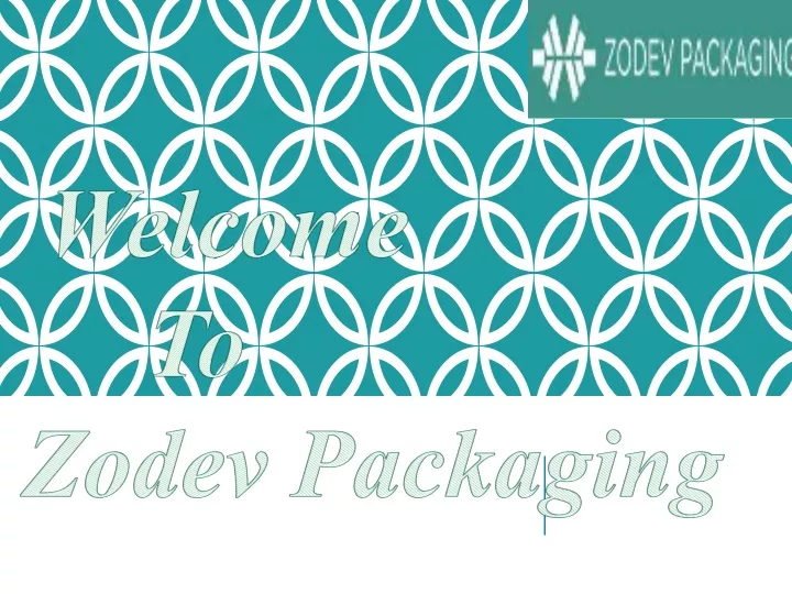 welcome to zodev packaging