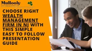 Choose Right Wealth Management Firm IN NJ | Presentation Guide