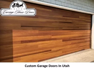 Custom Garage Doors In Utah