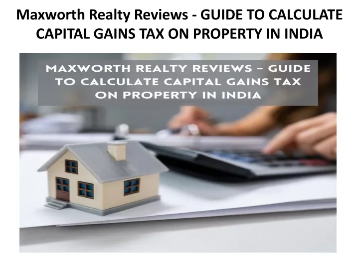 maxworth realty reviews guide to calculate