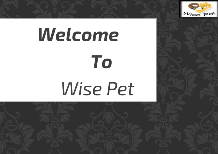 welcome to wise pet