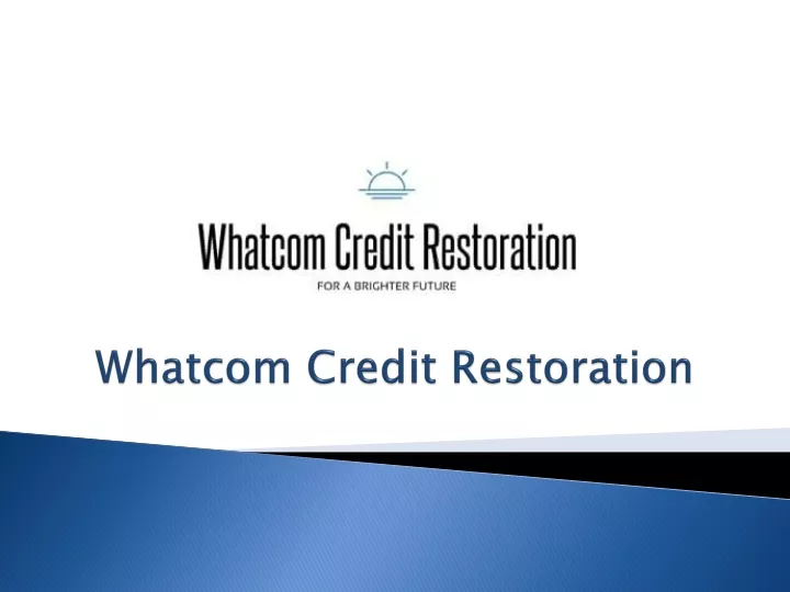 whatcom credit restoration