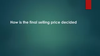how is the final selling price decided