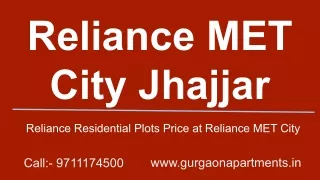 Reliance MET City Plots, Reliance MET Residential Plot Price Gurgaon 9711174500