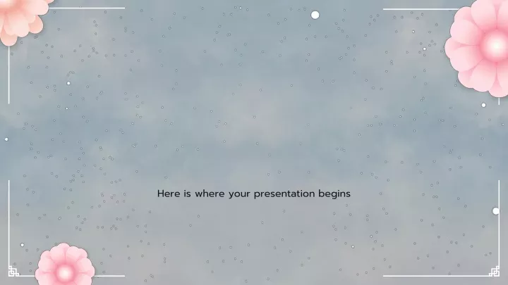 here is where your presentation begins