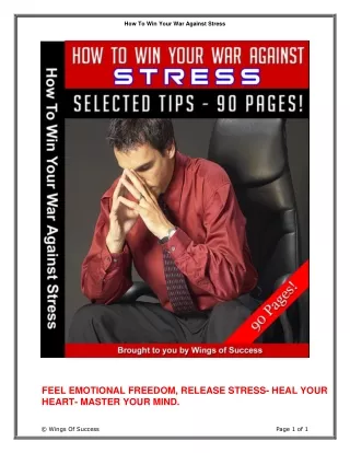 How to Win Your War Against Stress