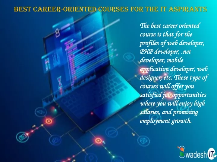 best career oriented courses for the it aspirants