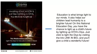 Availing EDUCATION is just like lighting a DIYA your life trends to light up