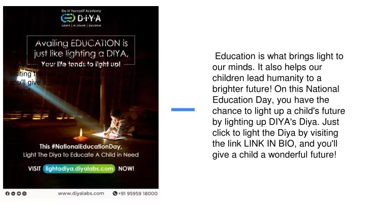 education is what brings light to our minds